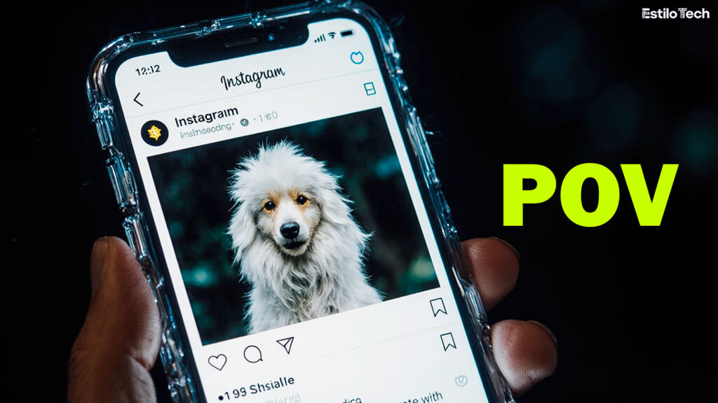 O que é POV no Instagram? Descubra como e quando é usado O que é POV no Instagram - Capa